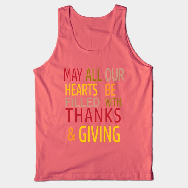 Hearts Filled with Thanks and Giving Tank Top by PeppermintClover